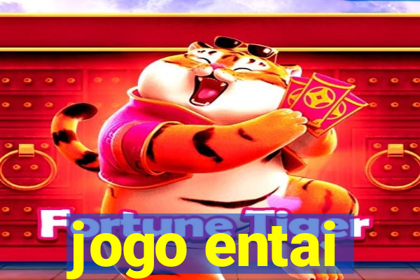 jogo entai